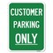 Signmission Customer Parking Only Heavy-Gauge Aluminum Rust Proof Parking Sign, 18" x 24", A-1824-24208 A-1824-24208 - alternate 1